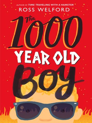 cover image of The 1000 Year Old Boy